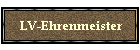 LV-Ehrenmeister