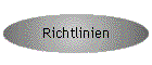 Richtlinien