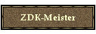 ZDRK-Meister